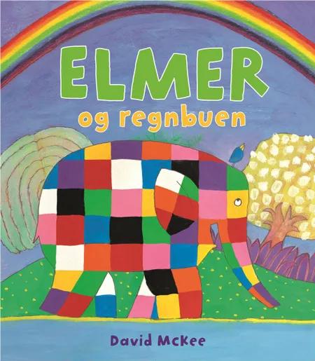 Elmer og regnbuen af David McKee