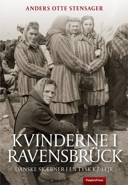 Kvinderne i Ravensbrück af Anders Otte Stensager