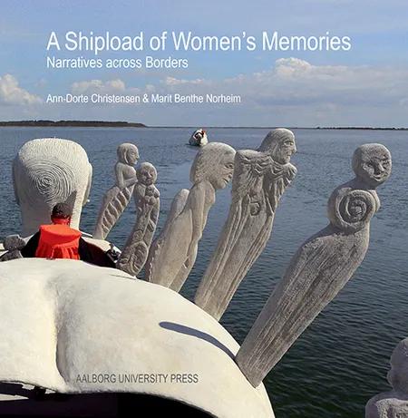 A Shipload of Women´s Memories af Ann-Dorte Christensen