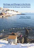 Heritage and Change in the Arctic