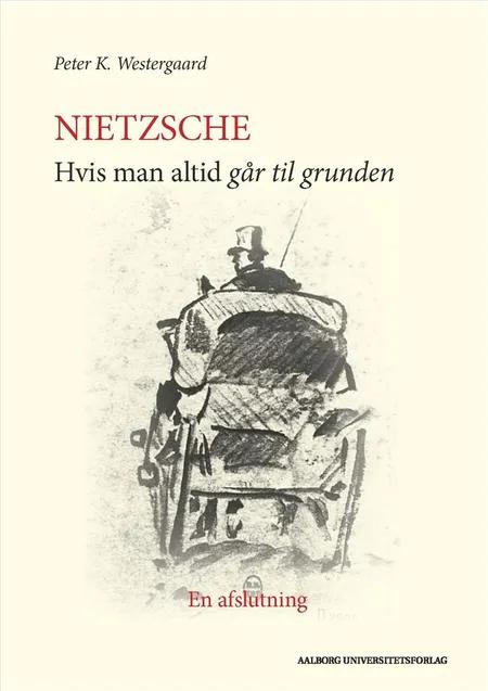 Nietzsche af Peter K. Westergaard
