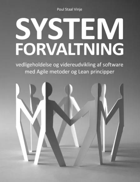 Systemforvaltning af Poul Staal Vinje