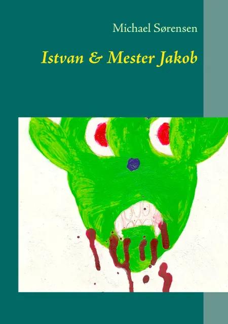 Istvan & Mester Jakob af Michael Sørensen