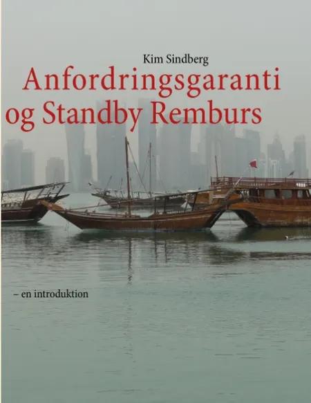 Anfordringsgaranti og Standby Remburs - en introduktion af Kim Sindberg