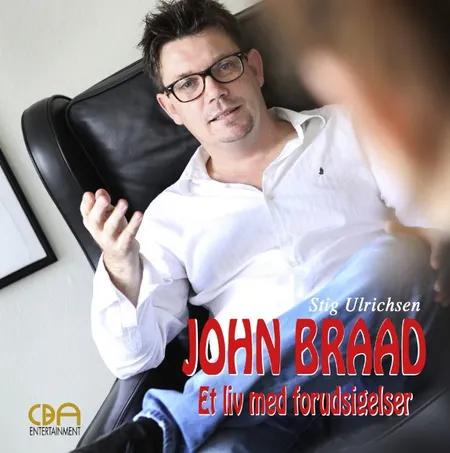 John Braad af Stig Ulrichsen