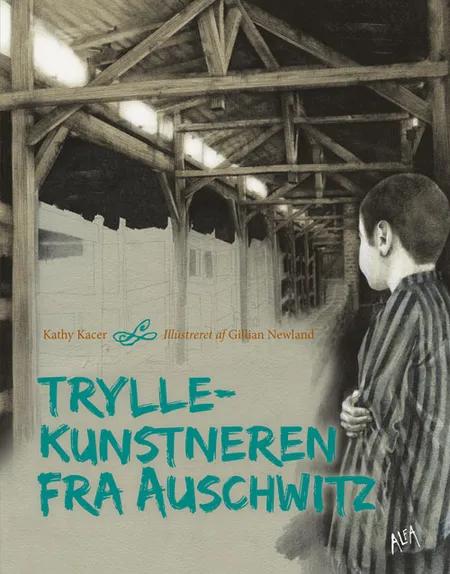 Tryllekunstneren fra Auschwitz af Kathy Kacer