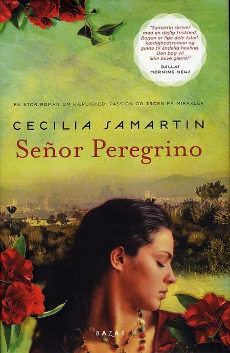 Señor Peregrino af Cecilia Samartin