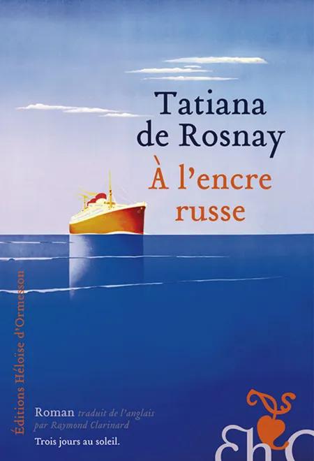 Russisk blæk af Tatiana de Rosnay