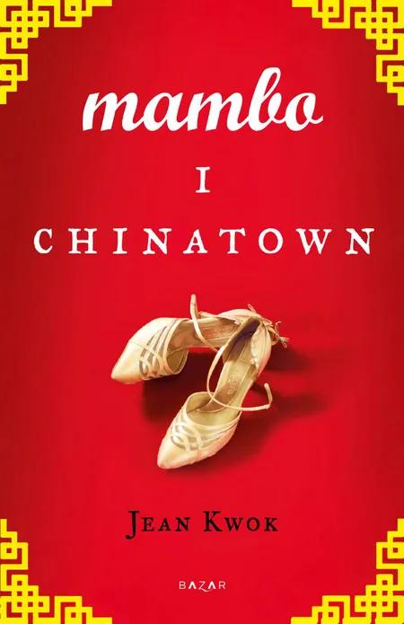 Mambo i Chinatown af Jean Kwok