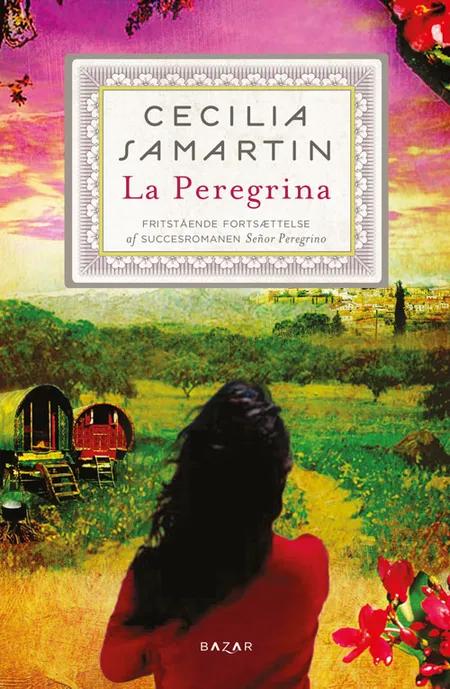 La Peregrina af Cecilia Samartin
