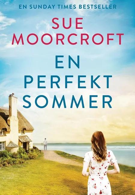 En perfekt sommer af Sue Moorcroft