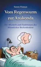 Vom Regenwurm zur Anakonda
