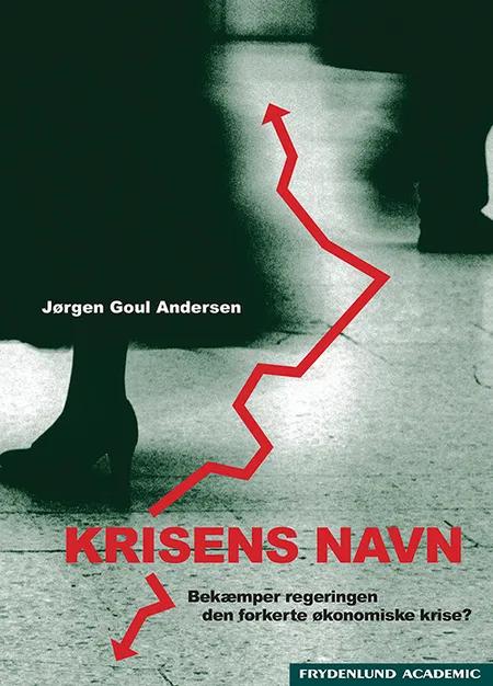 Krisens navn af Jørgen Goul Andersen