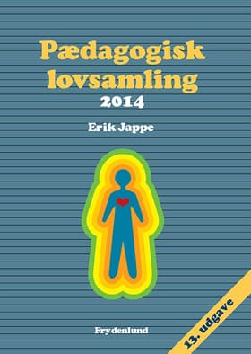 Pædagogisk lovsamling af Erik Jappe