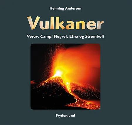Vulkaner af Henning Andersen