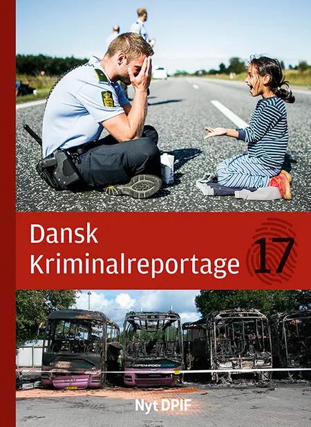 Dansk kriminalreportage 2017 