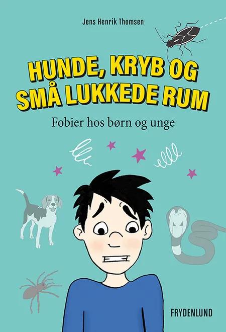 Hunde, kryb og små lukkede rum af Jens Henrik Thomsen