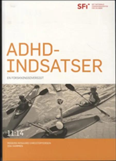 ADHD-indsatser af Mogens Nygaard Christoffersen