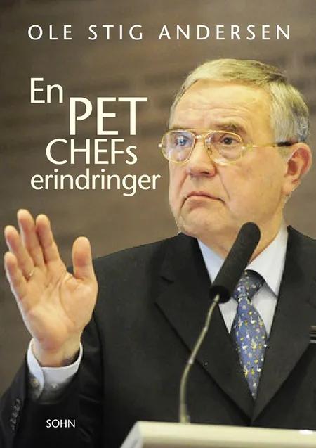 En PET-chefs erindringer af Ole Stig Andersen