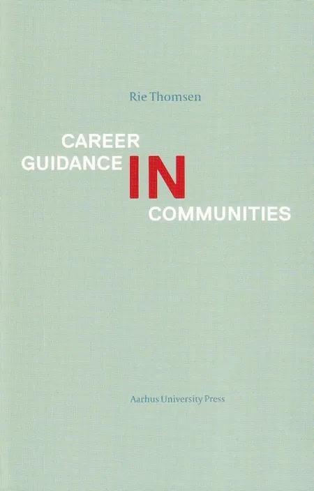 Career Guidance in Communities af Rie Thomsen