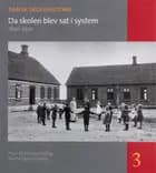 Da skolen blev sat i system