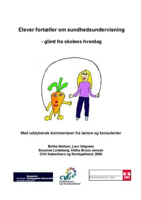 Elever fortæller om sundhedsundervisning af Birthe Nielsen