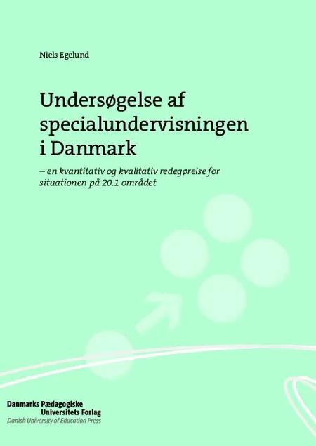Undersøgelse af specialundervisningen i Danmark af Niels Egelund