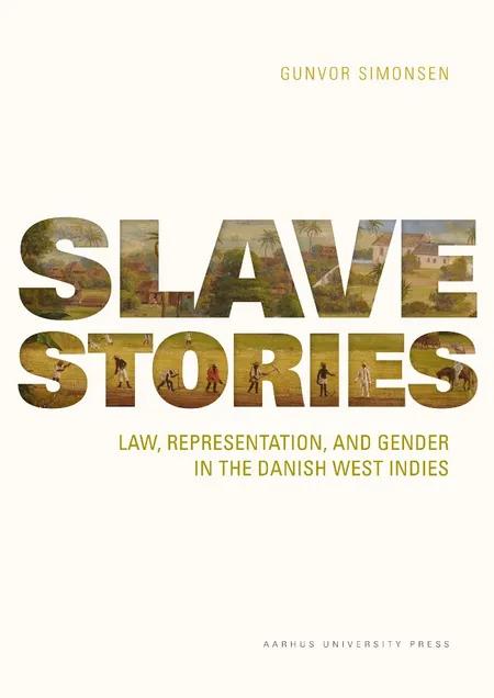 Slave Stories af Gunvor Simonsen