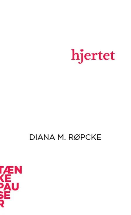 Hjertet af Diana M. Røpcke