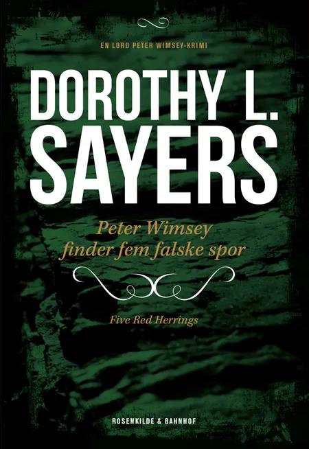 Peter Wimsey finder fem falske spor af Dorothy L. Sayers