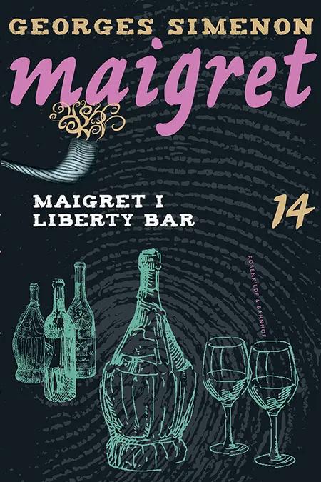 Maigret i Liberty Bar af Georges Simenon