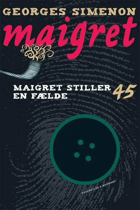 Maigret stiller en fælde af Georges Simenon