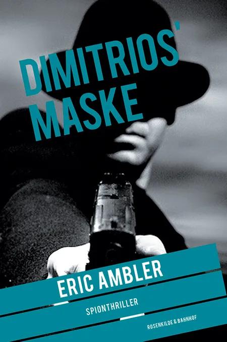 Dimitrios' maske af Eric Ambler