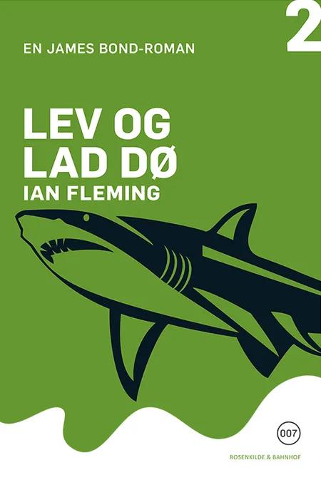 Lev og lad dø af Ian Fleming