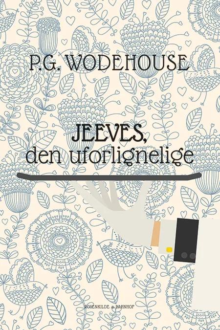 Jeeves, den uforlignelige af P.G. Wodehouse