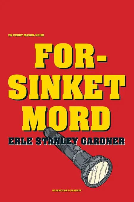 Forsinket mord af Erle Stanley Gardner