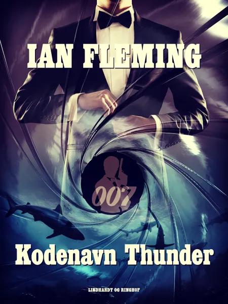 Kodenavn Thunder af Ian Fleming