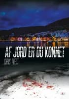 Af jord er du kommet