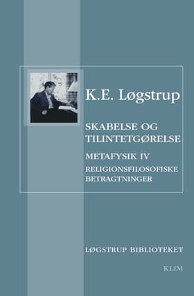 Skabelse og tilintetgørelse af K.E. Løgstrup