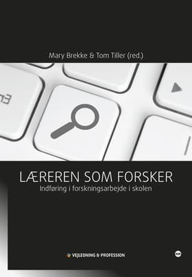 Læreren som forsker af Mary Brekke