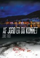 Af jord er du kommet