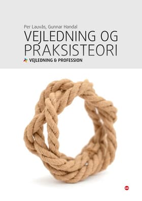 Vejledning og praksisteori af Per Lauvås