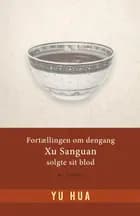 Fortællingen om dengang Xu Sanguan solgte sit blod