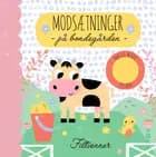 Filtvenner - Modsætninger på bondegården
