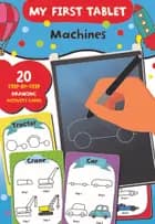 My First Tablet - Maskiner (med 20 tegnekort og tablet)