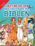 Læs, løs og lær med historier fra Biblen (7+)