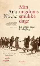 Min ungdoms smukke dage af Ana Novac
