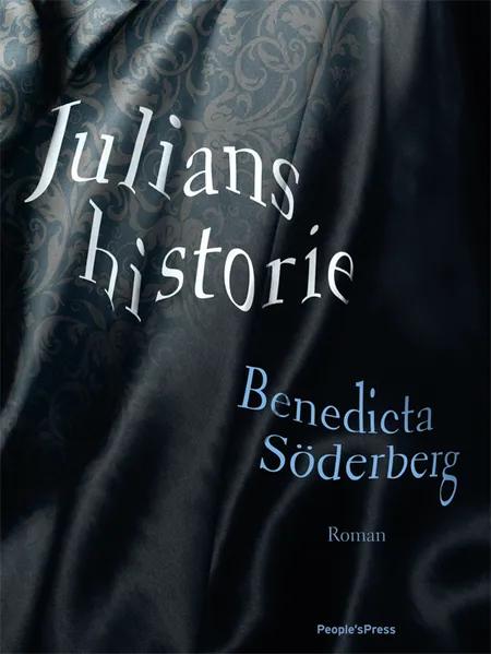 Julians historie af Benedicta Söderberg