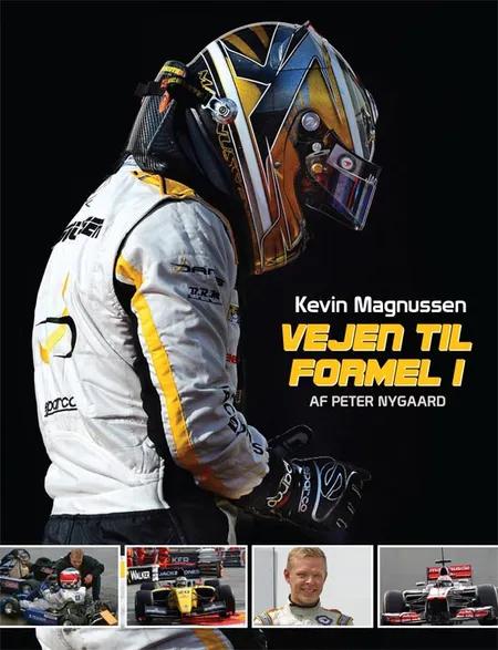 Kevin Magnussen - vejen til Formel 1 af Peter Nygaard