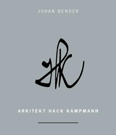 Arkitekt Hack Kampmann af Johan Bender